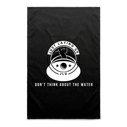 Don't Think About the Water - AS Colour Tea Towel