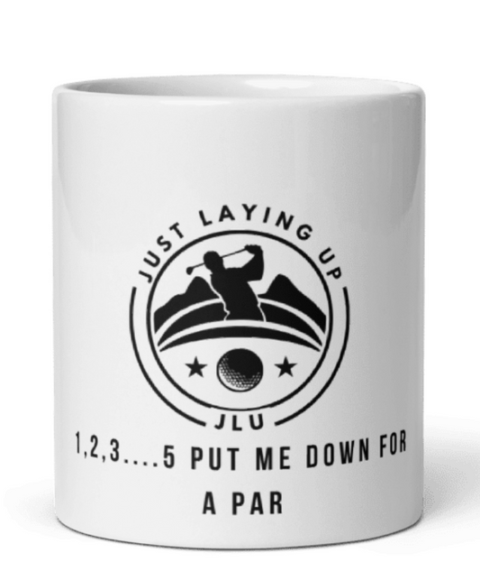 Put Me Down for a Par  11oz Ceramic Mug